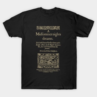 Shakespeare, A midsummer night''s dream. Dark clothes version T-Shirt